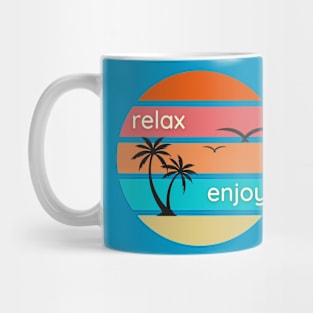 Relax Enjoy Mug